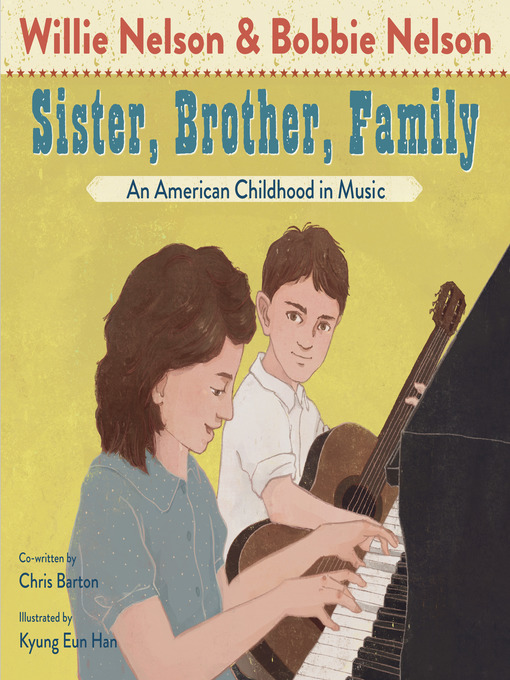 Title details for Sister, Brother, Family by Willie Nelson - Wait list